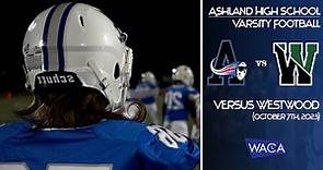 Ashland High School Varsity Football vs Westwood (October 7th, 2023)