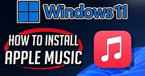 How to Download and Install Apple Music in Windows 11 / 10 PC or Laptop [Tutorial]