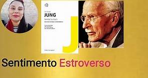 Jung "Tipi psicologici": Sentimento Estroverso