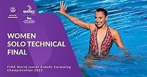 Women Solo Technical | FINAL | FINA World Junior Artistic Swimming Championships 2022