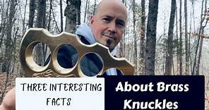 Three Interesting Facts About Brass Knuckles