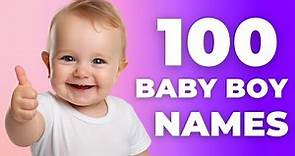 100 CUTE BABY BOY NAMES | Names & Meanings