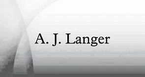 A. J. Langer
