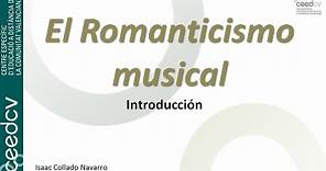 Introducción al Romanticismo musical