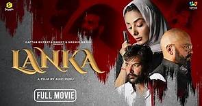 LANKA ( Full Movie ) | Sardar Sohi | Sonia Mann |