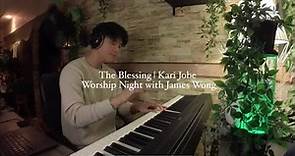 The Blessing | Kari jobe | Worship Night with James Wong