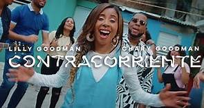 Lilly Goodman - Contracorriente, feat. Chary Goodman (VIDEO OFICIAL)