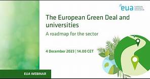 EUA Webinar - The European Green Deal and universities: A roadmap for the sector