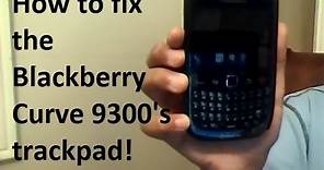 How to fix the Blackberry Curve 9300's trackpad! (Might not work for you!)