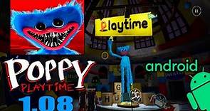 POPPY PLAYTIME CHAPTER 1 APK 1.0.8 PARA ANDROID 2024 | ¡Bienvenido a Playtime Co.! (UPDATE)