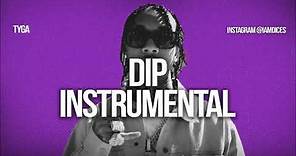 Tyga "Dip" ft. Nicki Minaj Instrumental Prod. by Dices *FREE DL*