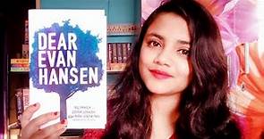 DEAR EVAN HANSEN BOOK REVIEW | SPOILER FREE | Sneha Banerjee
