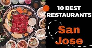 10 Best Restaurants in San Jose, California (2022) - Top places to eat in San Jose, CA.