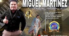 Miguel Martínez volumen 5 boleros