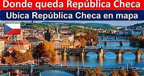 Donde queda Republica Checa