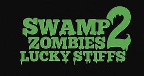 Swamp Zombies 2 Official Trailer
