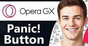 Opera GX Panic Button Tutorial (Step By Step)