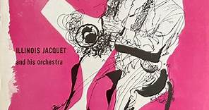 Illinois Jacquet And His Orchestra - Groovin' With Jacquet