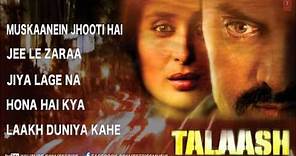 "Talaash" Full Songs Jukebox | Aamir Khan, Kareena Kapoor, Rani Mukherjee