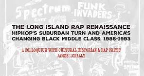 James McNally - 'The Long Island Rap Renaissance'