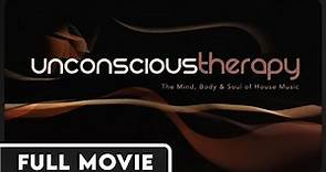 Unconscious Therapy - The History of House Music - Award Winning FULL ENGLISH DOCUMENTARY