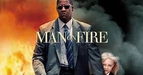 Man on Fire Movie Trailer