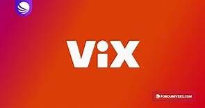 ViX México | Review de canales | Abril 2022