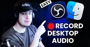 How to Record Desktop Audio on Mac Using OBS (SIMPLE) - Big Sur or Newer 2022