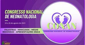 2º DIA - Palestras - Congresso Nacional de Neonatologia
