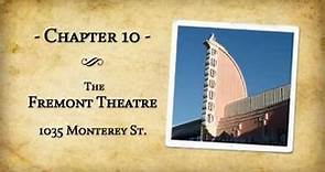 Chapter 10 - The Fremont Theater - Downtown San Luis Obispo Walking Tours