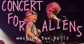 concert for aliens - Machine Gun Kelly live
