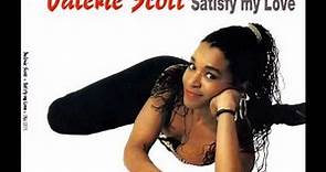 Valerie Scott - Satisfy My Love (Club Mix)