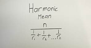 Harmonic Mean Formula Explained