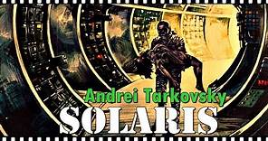 SOLARIS, pelicula de ANDREI TARKOVSKY: Un Análisis