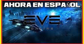 Mi Primera Vez en EVE ONLINE y ahora en Español | Merece la pena ? Gameplay