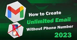 How To Create Unlimited Gmail Account Without Phone Number Verification 2023