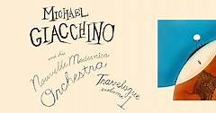 Michael Giacchino- "TRAVELOGUE, Vol.1"