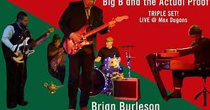 Big B and the Actual Proof 🎵 Brian Burleson 🎸 Mitch Sharpe 🥁 Erin Pitman 🎹 Cam Dixon 💡Light Show Bob