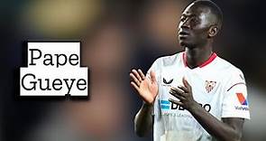 Pape Gueye | Skills and Goals | Highlights
