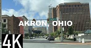 4K Akron, Ohio Streets - Driving to Downtown Akron and Surrounding Neighborhoods