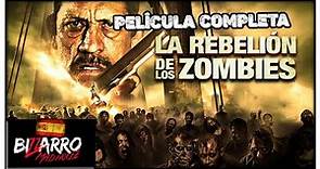 La Rebelión De Los Zombis | Película Completa en Español | Película de Terror | Danny Trejo | HD