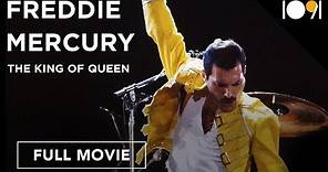 Freddie Mercury: The King of Queen (FULL MOVIE)
