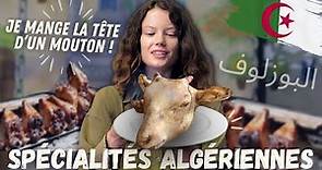 JE TESTE DES SPÉCIALITÉS ALGÉRIENNES À ORAN | Algérie - Claire