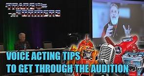 Acting Tips to Get Through Auditions with Transformers Voice Actors Jerry Houser & Paul Eiding.