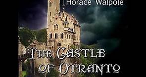 The Castle of Otranto by Horace WALPOLE read by Great Plains | Full Audio Book