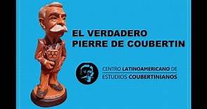 El verdadero Pierre de Coubertin