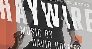 David Holmes - Haywire (Original Motion Picture Soundtrack)