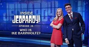 Who is Ike Barinholtz? | Inside Jeopardy! Ep. 30 | JEOPARDY!