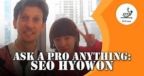 Ask A Pro Anything: Suh Hyowon