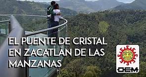 El Puente de Cristal en Zacatlán de las Manzanas